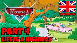 Toons (Cars) Part 4 - Life Is A Highway (UK Version)