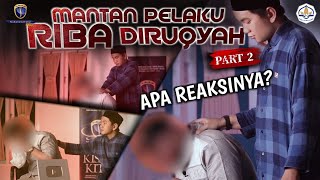 RUQYAH MANTAN PELAKU RIBA | PART 2