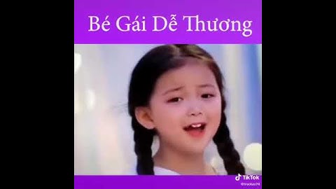 Bé gái dễ thương không nè