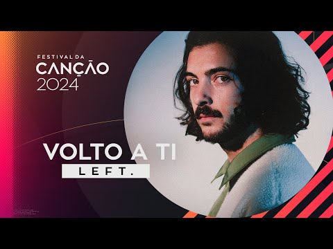 LEFT. – Volto a Ti (Lyric Video) | Festival da Canção 2024