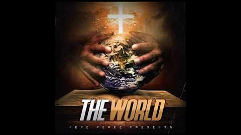 Pete perez The world