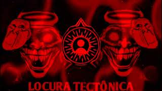 Locura Tectônica Phonk Slowed