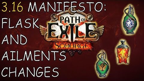 [Poe 3.16] Summary of Flasks and Ailments changes for 3.16 and how it will affect Pathfinder