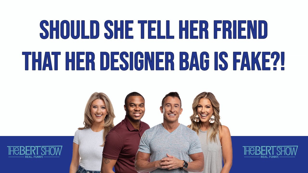 Should She Tell Her Friend That Her Designer Bag Is FAKE?! 