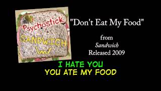 Watch Psychostick Dont Eat My Food video