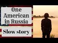 Russian Listening Practice - 'One American in Russia' (TPRS)