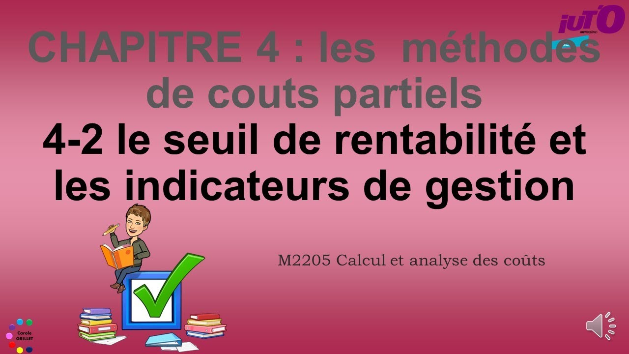 Seuil de rentabilité et indicateur de gestion