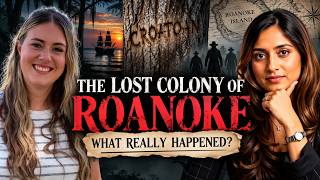 The Lost Colony of Roanoke: Did They Ever Really Disappear?