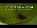 Teaser &#39;&#39;De Littekens van Lyme&#39;&#39; - Chronische Lyme Documentaire