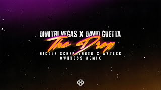 Dimitri Vegas x David Guetta & Nicole Scherzinger x Azteck - The Drop (Öwnboss Extended Remix) Resimi