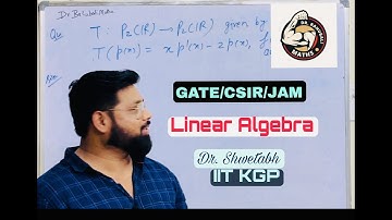 Linear transformation (Part 1) || IIT JAM || CSIR JRF || GATE