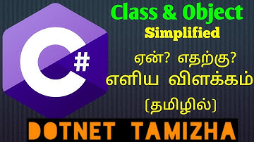 Class & Object | Simplified | What is Class and Object| DotNet Tamizha | Tamil