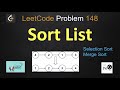 Sort list  sort list leetcode  leetcode 148  selection sort  merge sort