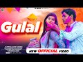 Gulal official song  jp singh rashmi arora  latest pahari jaunsari song ll