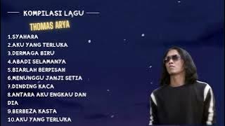 TOP 10 LAGU THOMAS ARYA TERBARU 2023