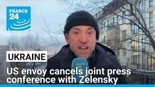 Press conference between Zelensky and Donald Trump’s Ukraine envoy is canceled by US • FRANCE 24