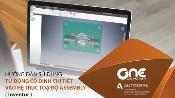 [Autodesk Inventor - Tips and Tricks] - Tự động cố định chi tiết vào hệ trục toạ độ Assembly