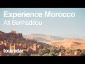 Experience Morocco Aït Benhaddou