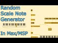 Random scale note generator  maxmsp tutorial for beginners