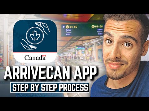 How To Use ArriveCAN App | Step By Step Guide To Fill ArriveCAN App Canada