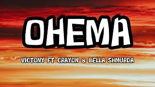 Victony  Ft Crayon U0026 Bella Shmurda ohema S