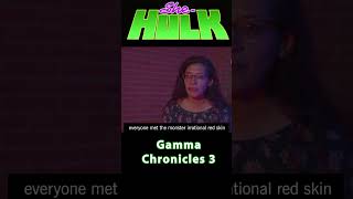#SheHulk - GAMMA CHRONICLES 3 - 4.2 JenniferWalters #HulkTransformation #GammaGirl #FemHulk
