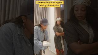 that one sister that agues during bible studies. #youtube #comedy #scriptureengagement that one sister that agues during bible studies. #youtube #comedy #scriptureengagement