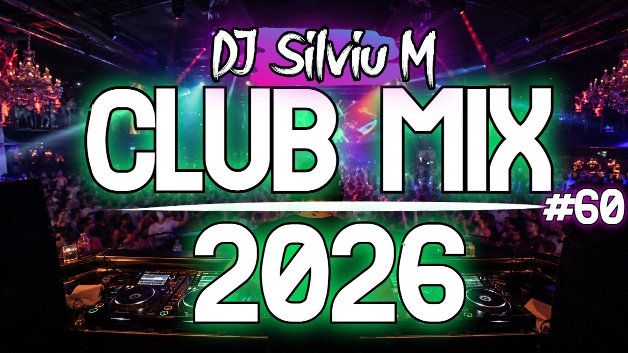 Obejrzyj Music Mix 2026 #60 Party Club Dance 2026 | Best Remixes Of Popular Songs 2025 MEGAMIX (DJ Silviu M) w YouTube Obejrzyj Music Mix 2026 #60 Party Club Dance 2026 | Best Remixes Of Popular Songs 2025 MEGAMIX (DJ Silviu M) w YouTube
