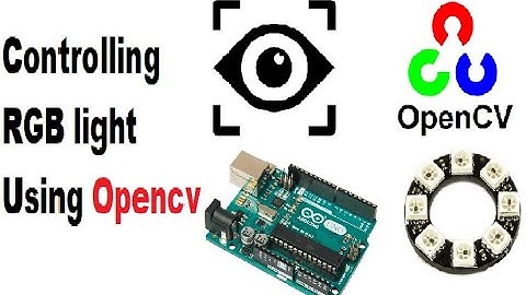 Controlling RGB light using OPENCV and Arduino uno
