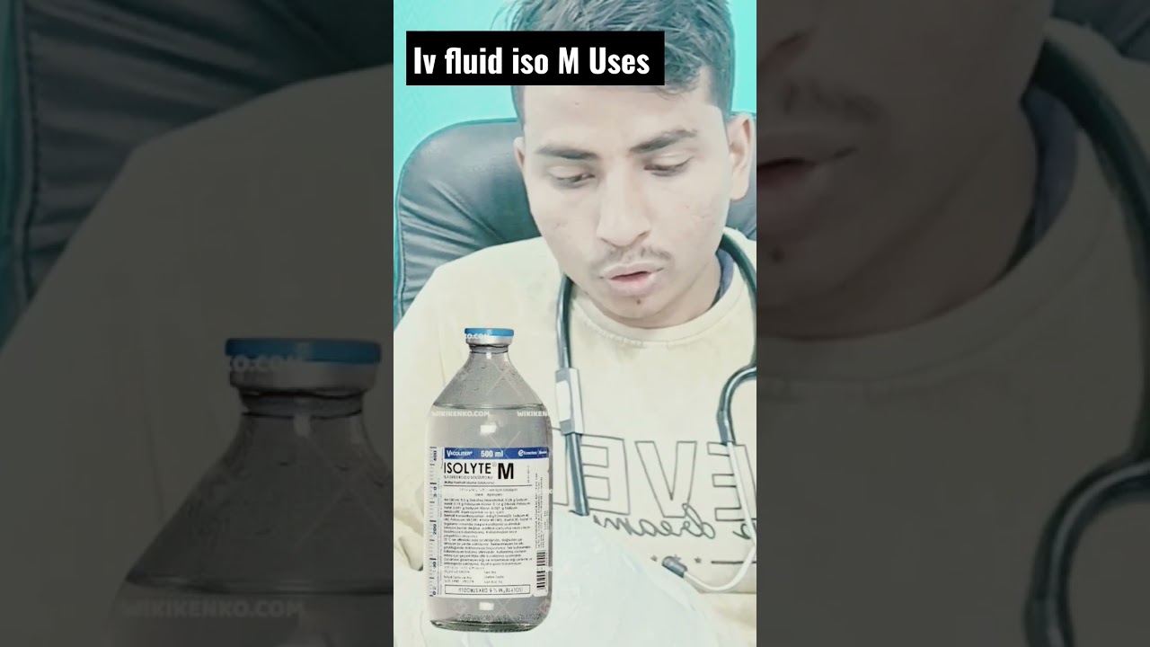 Iv fluid Iso M Uses in  Hindi 