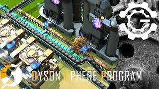 Dyson Sphere Program [Part 12] Oil Reunification Project