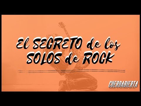 Masterclass - El SECRETO de los SOLOS de ROCK