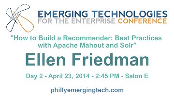 PhillyETE2014 #35-How to Build a Recommender: Best Practices w/Apache Mahout and Solr-E. Friedman