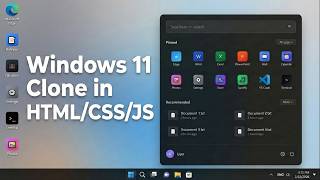 You Won’t Believe This Windows 11 Clone Is Made With JavaScript