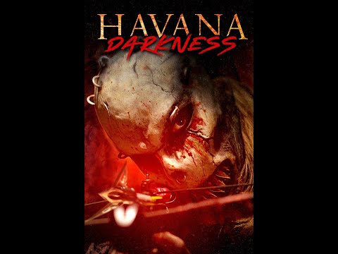 Havana Darkness  Türkçe Altyazı  +18  Korku   Aksiyon    Gerilim       Film İzle