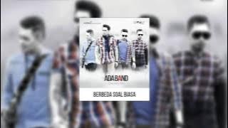 Ada Band - Berbeda Soal Biasa