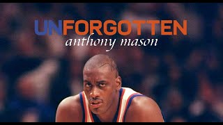 Anthony Mason - Unforgotten