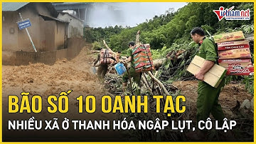 Bão số 10 Bualoi oanh tạc hung tợn, Thanh Hóa sạt lở, ngập lụt trầm trọng ở nhiều xã | VietNamNet