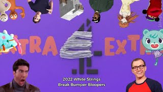 E4 Extra 2022 White Strings Break Bumper Bloopers