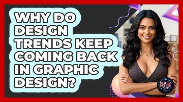 Why Do Design Trends Keep Coming Back In Graphic Design? - Graphic Design Nerd