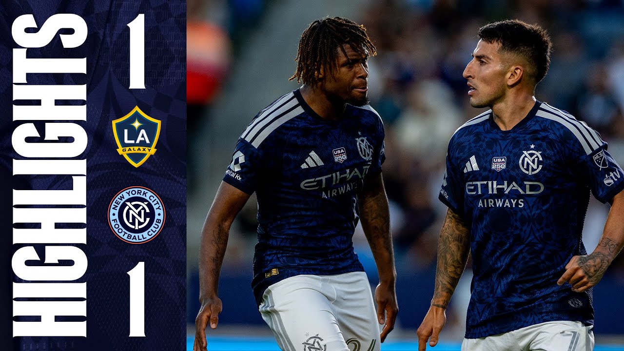 Match Highlights | LA Galaxy 1- 1 New York City FC | February 22, 2026