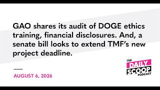 GAO shares its audit of DOGE ethics training, financial disclosures