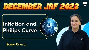 Inflation and Philips Curve | Soma Oberoi | Unacademy UGC NET