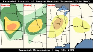 Forecast Discussion - May 18, 2024 - Extended Stretch of Severe Weather Expected This Week