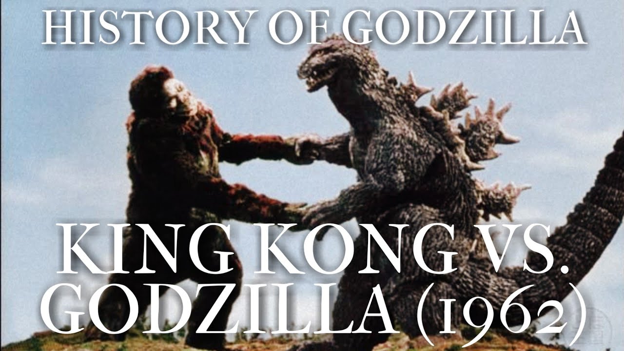 King Kong vs. Godzilla (1962) | History of Godzilla #7 ...