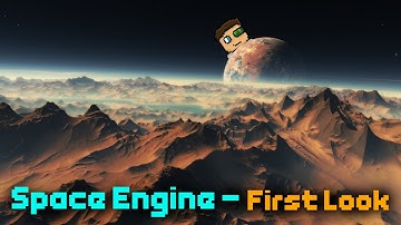 Space Engine - My first look!