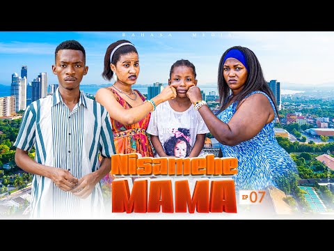 NISAMEHE MAMA Full Episode 7 Love 