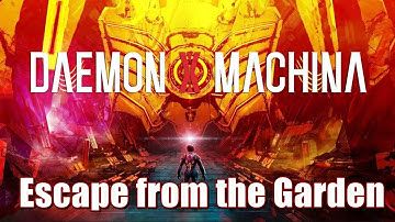 Daemon X Machina Titanic Scion - Escape from the Garden