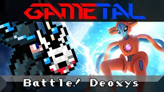 Battle! Deoxys (Pokémon FireRed / LeafGreen) - GaMetal Remix (2020 Revision) chords