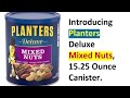 Planters Deluxe Mixed Nuts Planters Deluxe Mixed Nuts